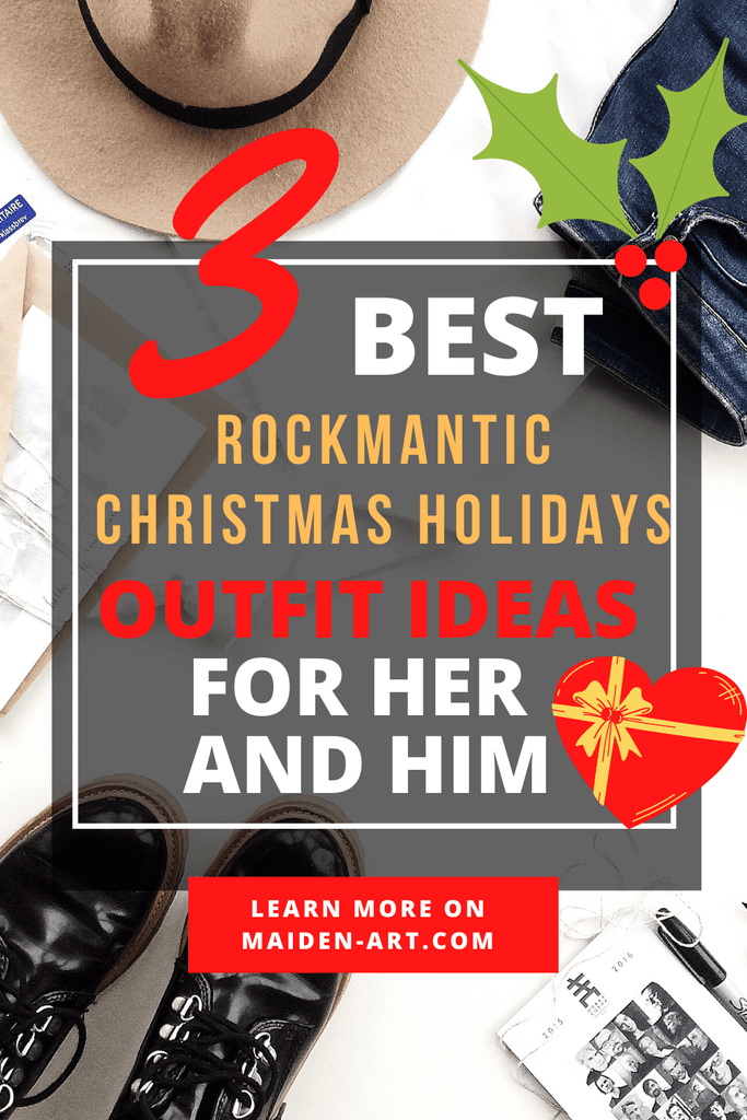 3 Best Rockmantic Christmas Holidays Outfits Ideas for Her and Him.