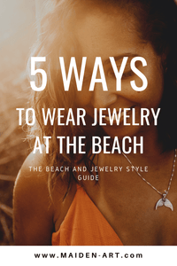 How to wear jewelry at the Beach.