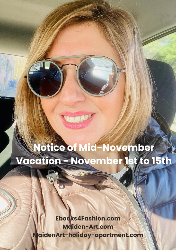 Notice of Mid-November Vacation - November 1st to 15th :)
