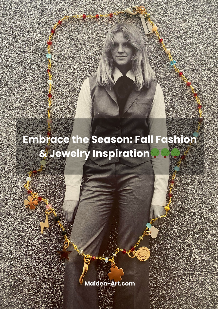 Embrace the Season: Fall Fashion & Jewelry Inspiration🌳🌳🌳