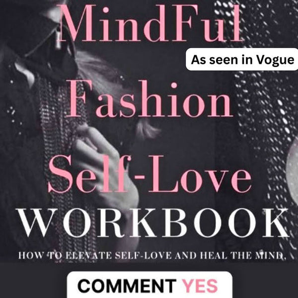 Mindful Fashion Self-Love Workbook | Heal Your Mind, Build Confidence & Transform Your Self-Worth (Instant Download $27) MAIDEN-ART
