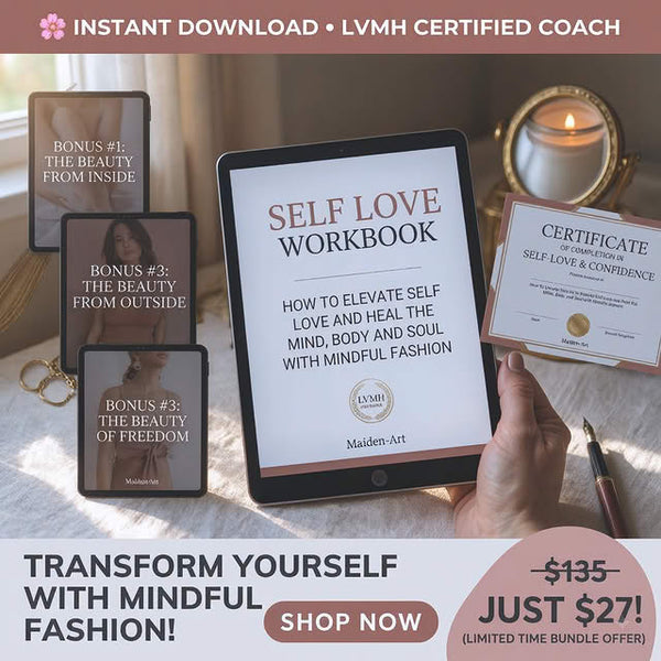 Mindful Fashion Self-Love Workbook | Heal Your Mind, Build Confidence & Transform Your Self-Worth (Instant Download $27) MAIDEN-ART