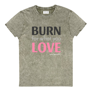 Burn for What You Love Denim T-Shirt
