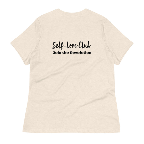 Self Love Warrior Women's Relaxed T-Shirt