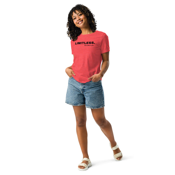 LIMITLESS Women's Relaxed T-Shirt
